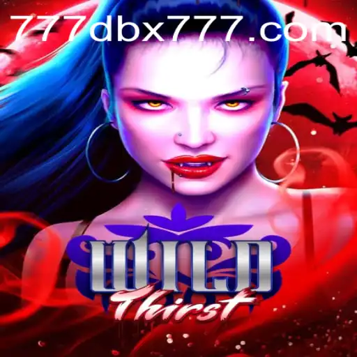 Discovering WildThirst: A Dive into the Adventure Game with DBX777
